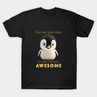 Penguin Concentrated Awesome Cute Adorable Funny Quote T-Shirt